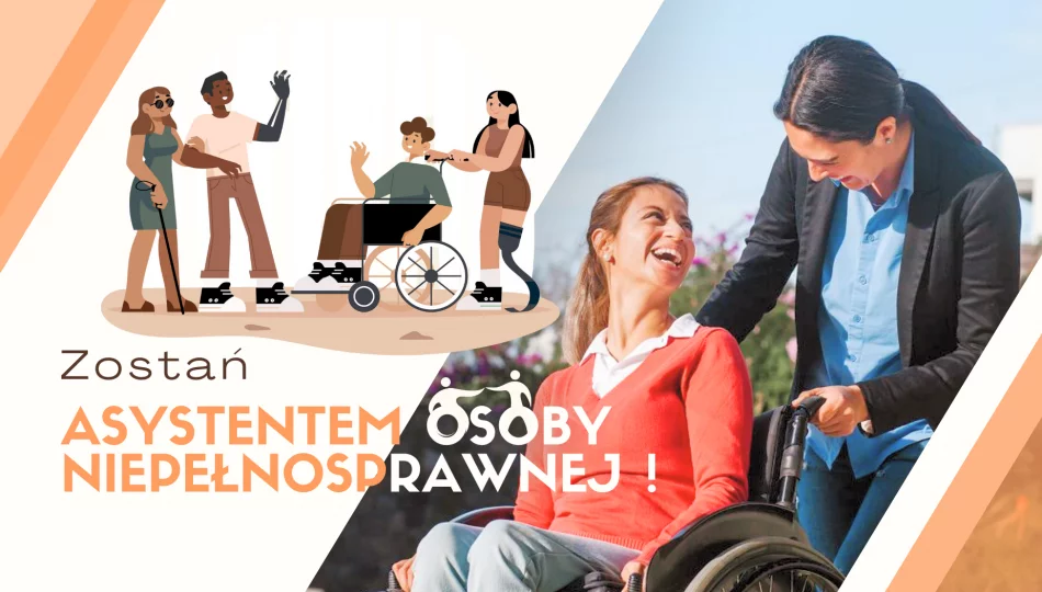 Zostań asystentem osoby z niepełnosprawnością - zdjęcie 1