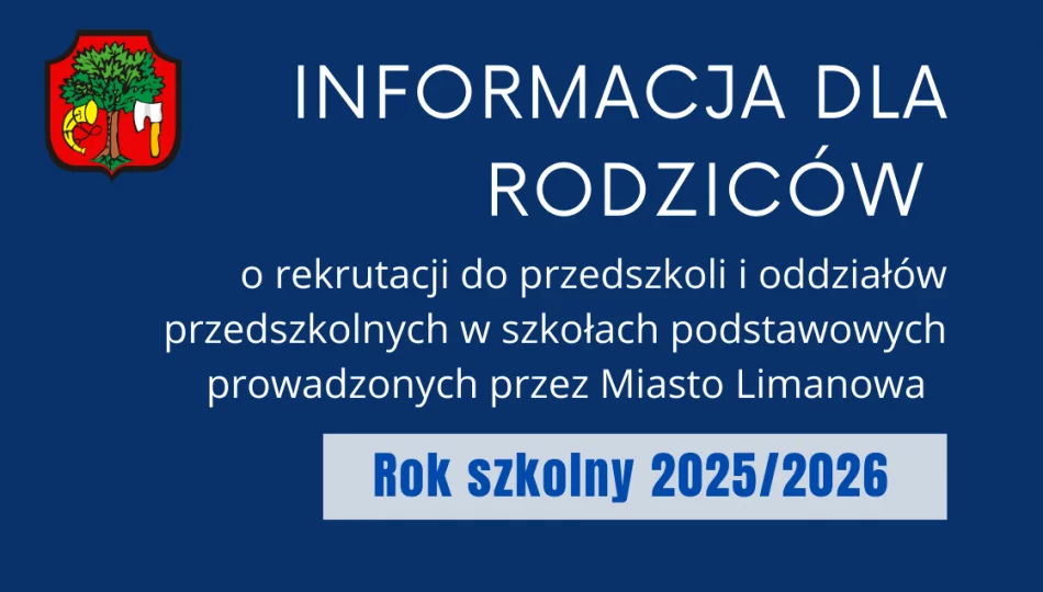 Informacja dot. rekrutacji do przedszkoli i oddziałów przedszkolnych w szkołach podstawowych na rok szkolny 2025/2026 - zdjęcie 1