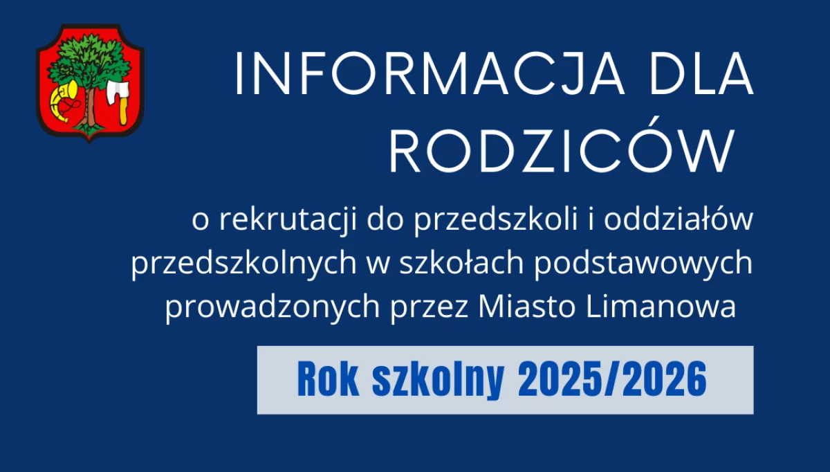 Informacja dot. rekrutacji do przedszkoli i oddziałów przedszkolnych w szkołach podstawowych na rok szkolny 2025/2026