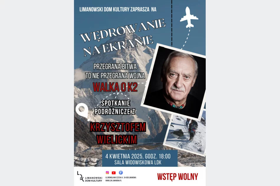 4 kwietnia Krzysztof Wielicki zabierze nas na K2 w cyklu "Wędrowanie na ekranie" - zdjęcie 2