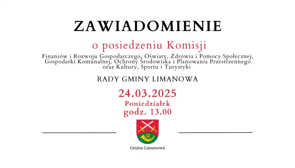 Zawiadomienie o posiedzeniu Komisji Rady Gminy Limanowa - 24.03 - zdjęcie 1