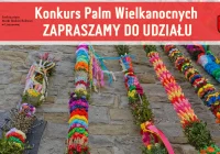  W Niedzielę Palmową, już po raz 38. zorganizowany zostanie w Limanowej Konkurs Palm Wielkanocnych - zdjęcie główne