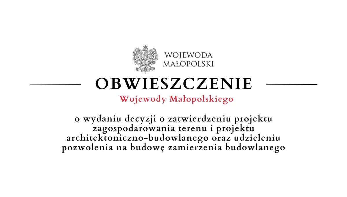 Obwieszczenie Wojewody Małopolskiego o wydaniu decyzji - 25.03