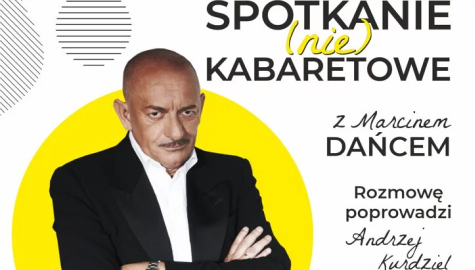 Marcin Daniec – spotkanie (nie)kabaretowe - zdjęcie 1