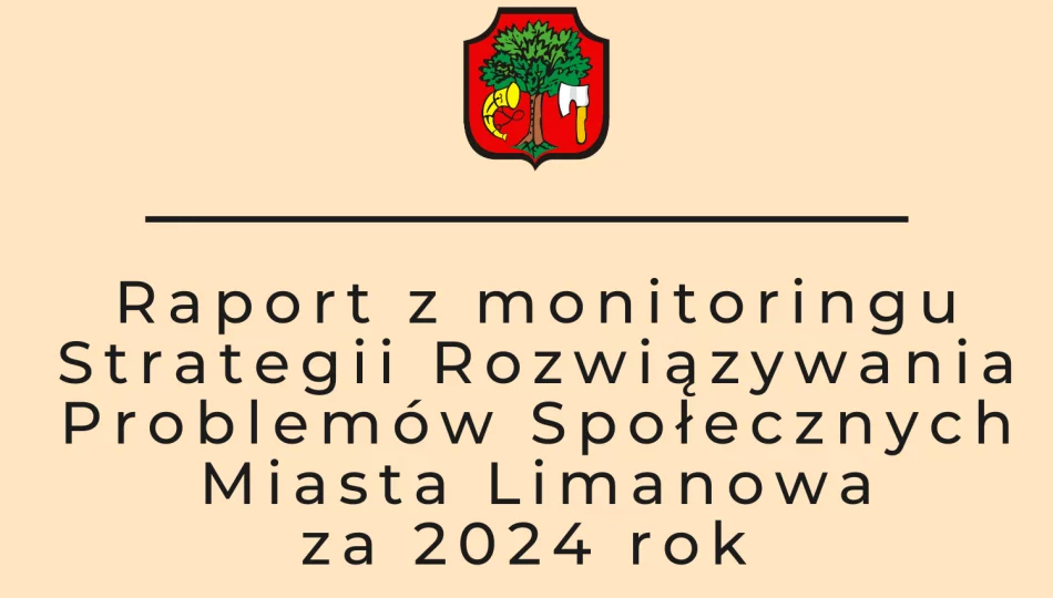 Raport z monitoringu Strategii Rozwiązywania Problemów Społecznych Miasta Limanowa za 2024 rok - zdjęcie 1