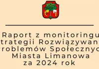 Raport z monitoringu Strategii Rozwiązywania Problemów Społecznych Miasta Limanowa za 2024 rok - zdjęcie główne