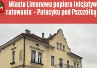 Miasto Limanowa popiera inicjatywę ratowania „Pałacyku pod Pszczółką”! - zdjęcie główne