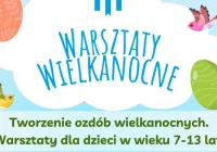 Miejska Biblioteka Publiczna zaprasza na Warsztaty Wielkanocne - zdjęcie główne