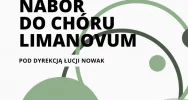 Chór Limanovum ogłasza nabór! - zdjęcie 2
