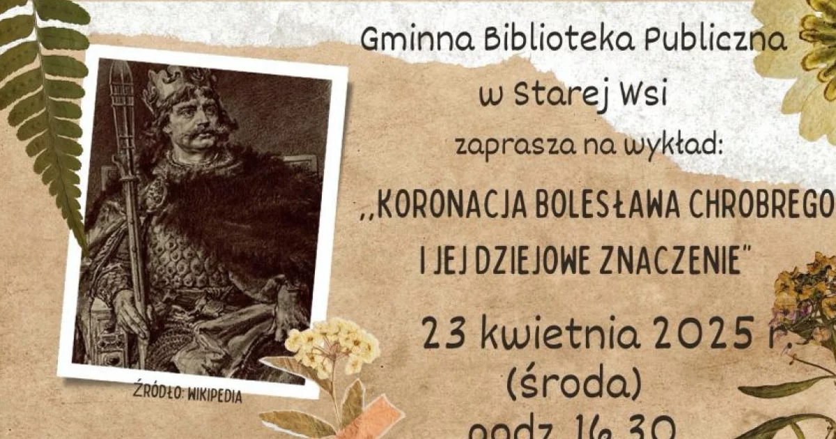 Bolesław Chrobry, korona i państwo. Jutro historyczny wykład