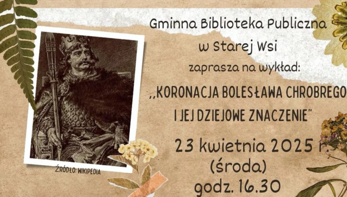 Bolesław Chrobry, korona i państwo. Jutro historyczny wykład 