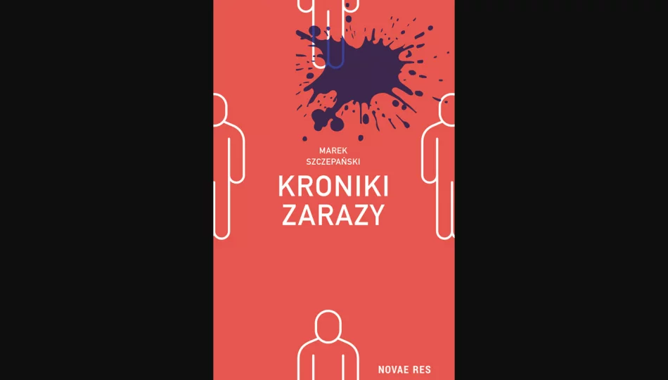 Felietony z czasów pandemii powracają - w formie książki - zdjęcie 1