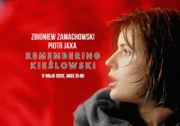 Spotkanie ze Zbigniewem Zamachowskim i Piotrem Jaxą - "Remembering Kieślowski" - zdjęcie główne