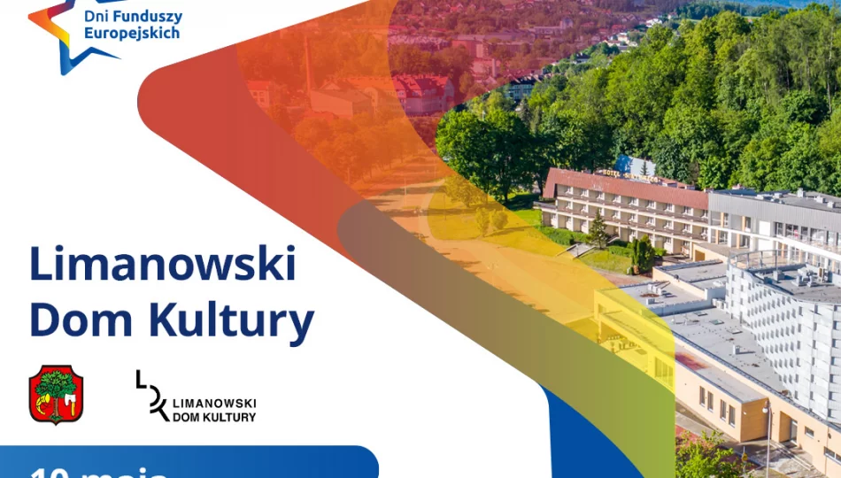 10 maja Małopolskie Dni Funduszy Europejskich w Limanowej! - zdjęcie 1