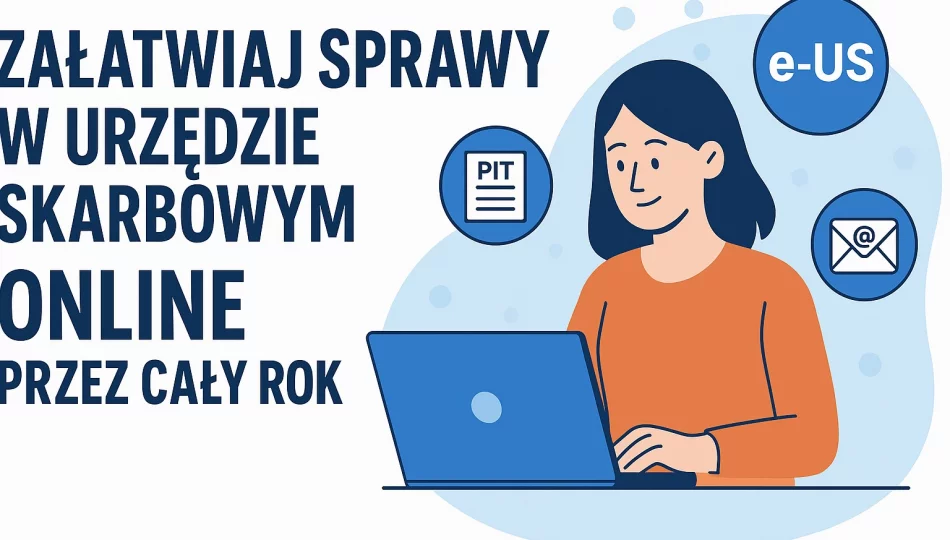 Załatw sprawy w Urzędzie Skarbowym bez wychodzenia z domu. Wystarczy kilka kliknięć - zdjęcie 1