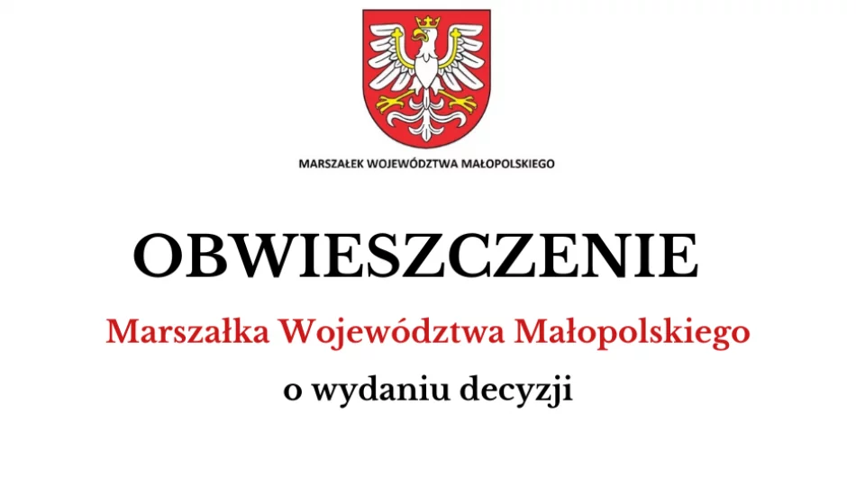 Obwieszczenie Marszałka Województwa Małopolskiego  - zdjęcie 1