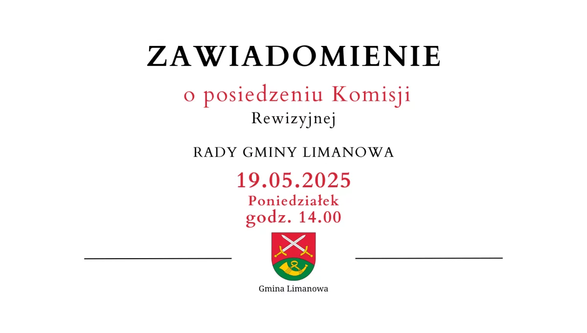 Zawiadomienie o posiedzeniu Komisji Rady Gminy Limanowa - 19.05