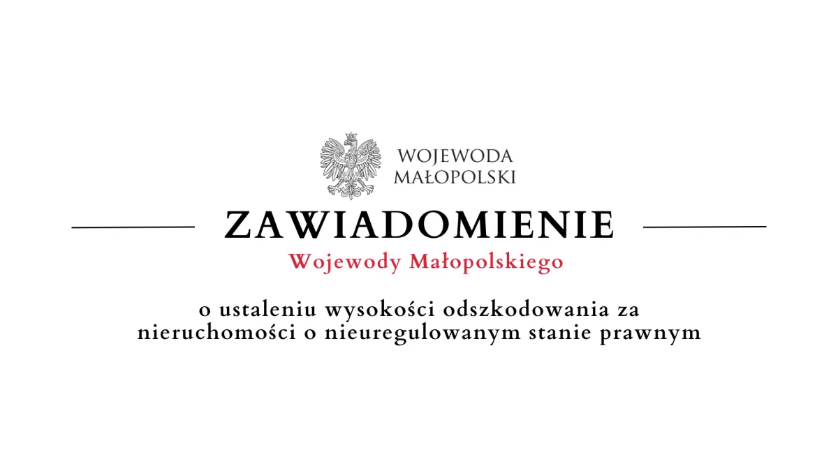 Zawiadomienie o ustaleniu wysokości odszkodowania za nieruchomości o nieuregulowanym stanie prawnym