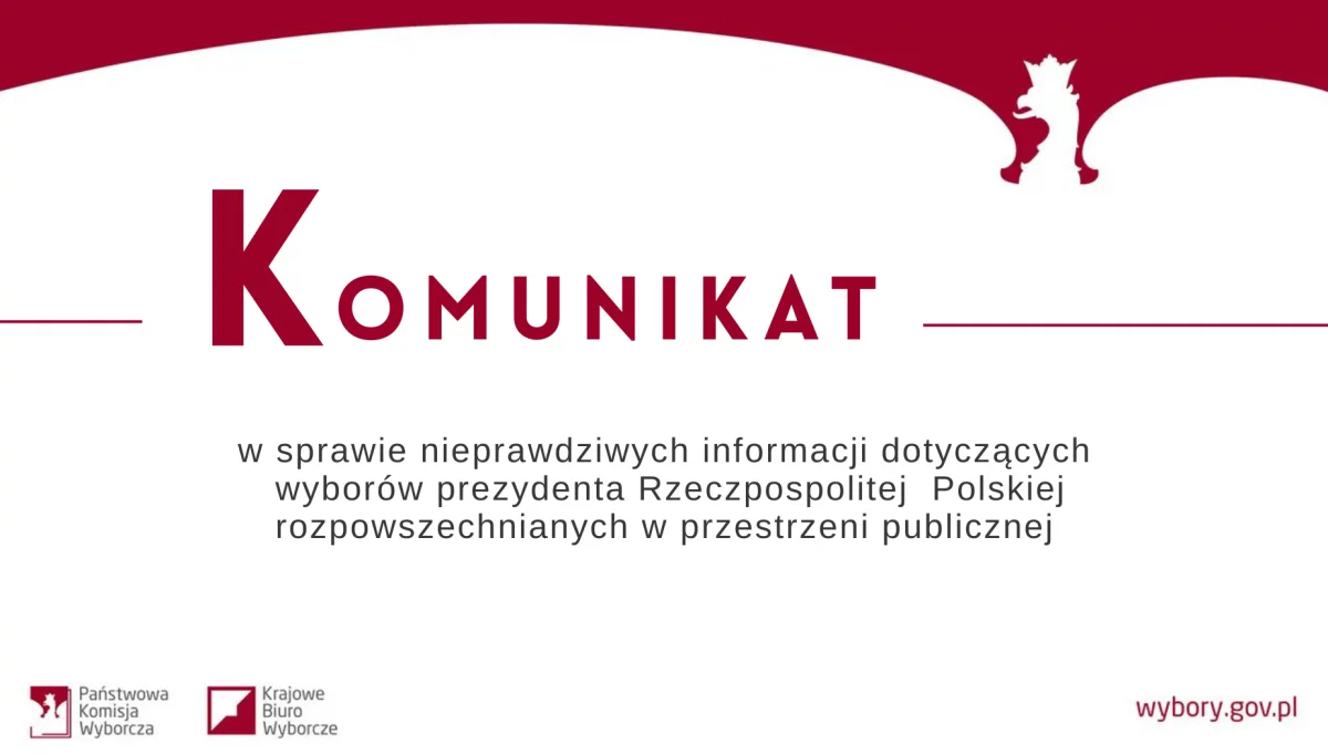 Komunikat ws. nieprawdziwych informacji dotyczących wyborów Prezydenta RP