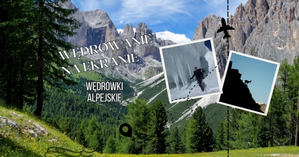 „Wędrówki alpejskie” - Marek Dudek opowie o wyprawach w góry