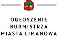 Ogłoszenie Burmistrza Miasta Limanowa z dnia 20 maja 2025 r. - zdjęcie główne