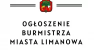 Ogłoszenie Burmistrza Miasta Limanowa z dnia 21 maja - zdjęcie 2