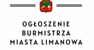 OGŁOSZENIE Burmistrza Miasta Limanowa z dnia 28 maja 2025 r. - zdjęcie 2