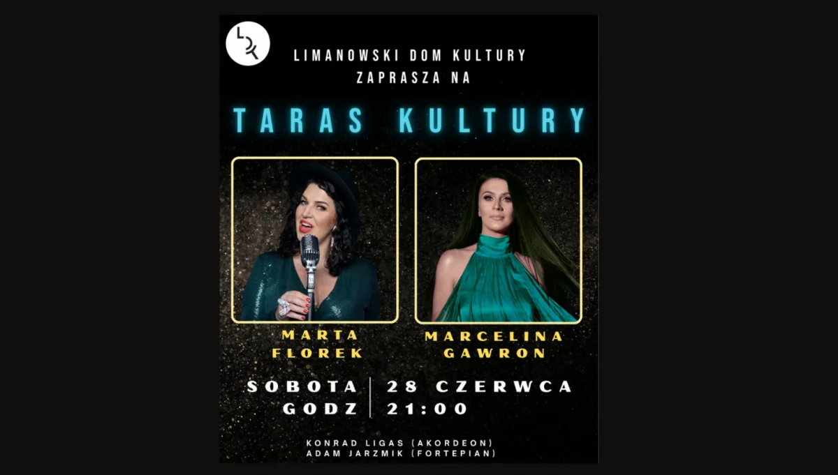 TARAS KULTURY - koncert Marty Florek i Marceliny Gawron z zespołem już 28 czerwca!