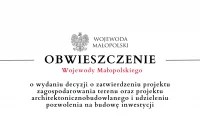 Obwieszczenie Wojewody Małopolskiego o wydaniu decyzji - 04.06 - zdjęcie główne