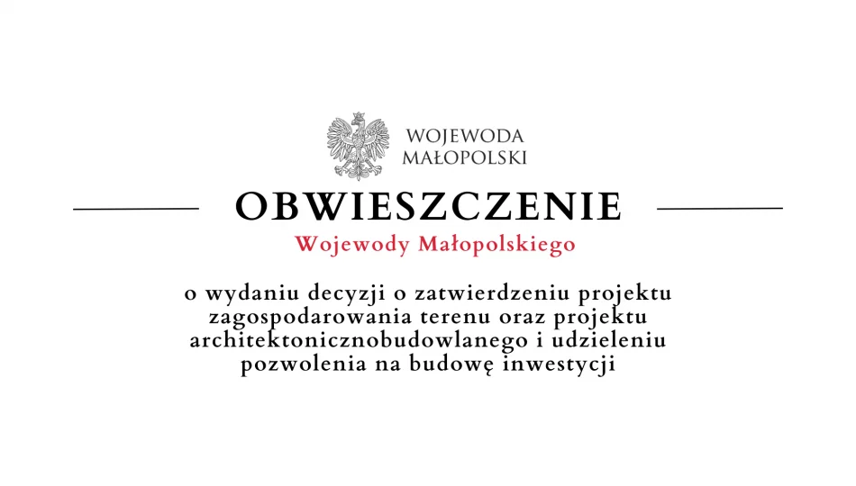 Obwieszczenie Wojewody Małopolskiego o wydaniu decyzji - 04.06 - zdjęcie 1