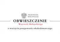 Obwieszczenie Wojewody Małopolskiego o wszczęciu postępowania odszkodowawczego - zdjęcie główne