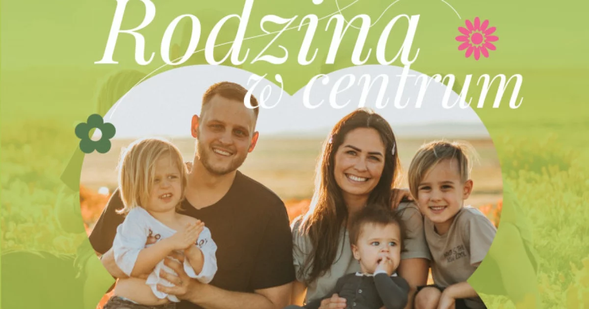 „Rodzina w Centrum” - wystąpi Pectus