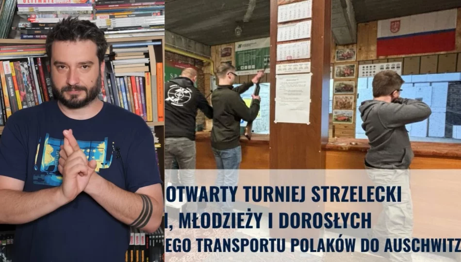 "Zrzucają wszystkich z podium" - turniej strzelecki w rocznicę transportu Polaków do Auschwitz (WIDEO) - zdjęcie 1
