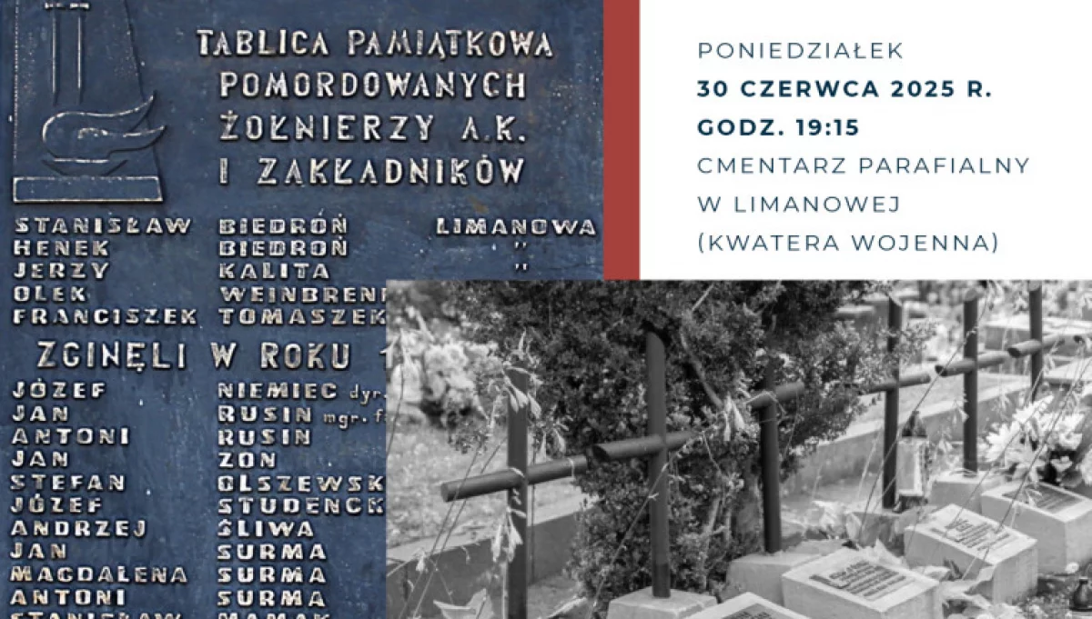 30 czerwca odbędą sie obchody „81. rocznicy egzekucji mieszkańców Limanowej i Ziemi Limanowskiej rozstrzelanych w Rdziostowie 30 czerwca 1944 roku”