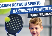 Program rozwoju sportu na świeżym powietrzu – Padel w Limanowej - zdjęcie główne
