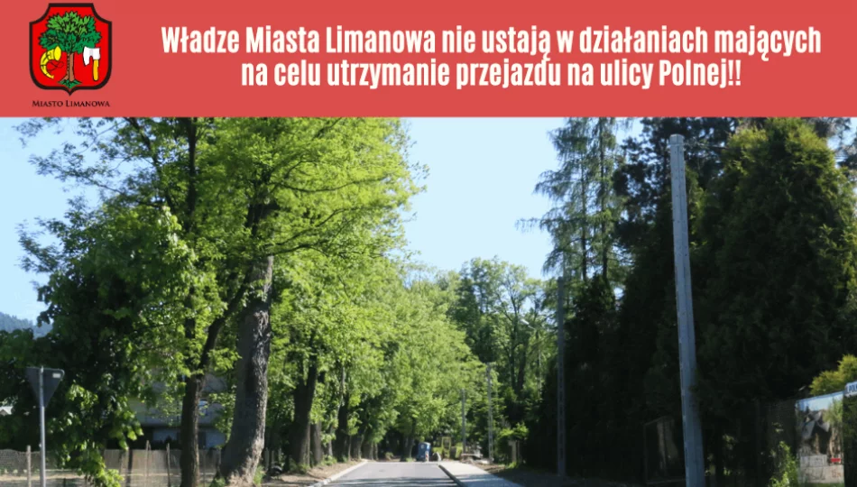 Władze Miasta Limanowa walczą o zachowanie przejazdu na ul. Polnej - zdjęcie 1