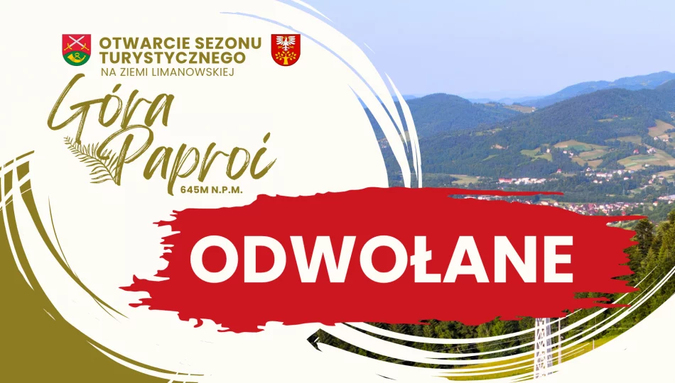 Otwarcie Sezonu Turystycznego na Paproci ODWOŁANE - zdjęcie 1
