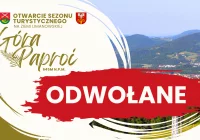 Otwarcie Sezonu Turystycznego na Paproci ODWOŁANE - zdjęcie główne