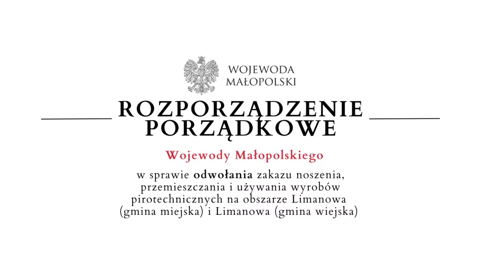 Rozporządzenie porządkowe Wojewody Małopolskiego - odwołanie zakazu używania wyrobów pirotechnicznych - zdjęcie 1