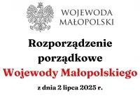 Rozporządzenie Wojewody Małopolskiego dnia 2 lipca 2025 r. - zdjęcie główne