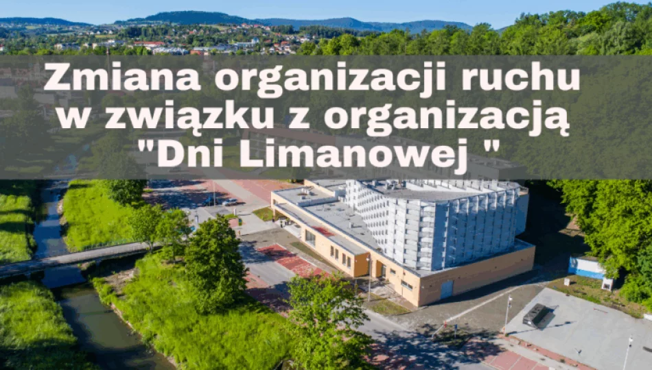 Zmiany w organizacji ruchu na czas „Dni Limanowej 2025” - zdjęcie 1
