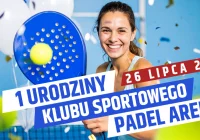 Pierwsze urodziny Klubu Sportowego Padel Arena - zdjęcie główne