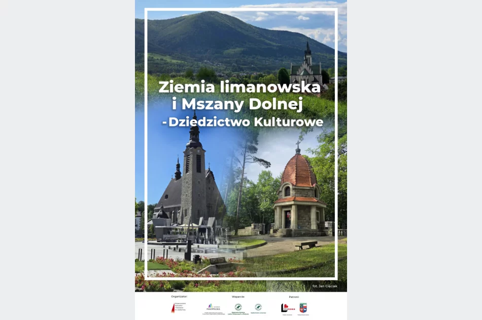 Limanowa i Mszana Dolna odkrywają swoje dziedzictwo kulturowe w nowym projekcie promocyjnym! - zdjęcie 2