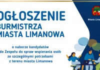OGŁOSZENIE BURMISTRZA MIASTA LIMANOWA o naborze kandydatów do Zespołu do spraw wspierania osób ze szczególnymi potrzebami z terenu miasta Limanowa - zdjęcie główne