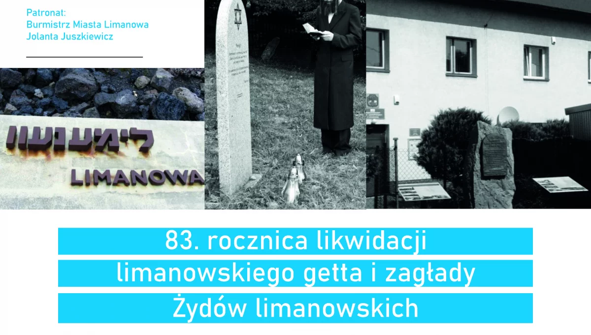83. rocznica likwidacji limanowskiego getta i zagłady Żydów limanowskich