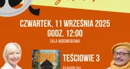 "Teściowie 3" 11 września w Kinie Seniora - zdjęcie 2