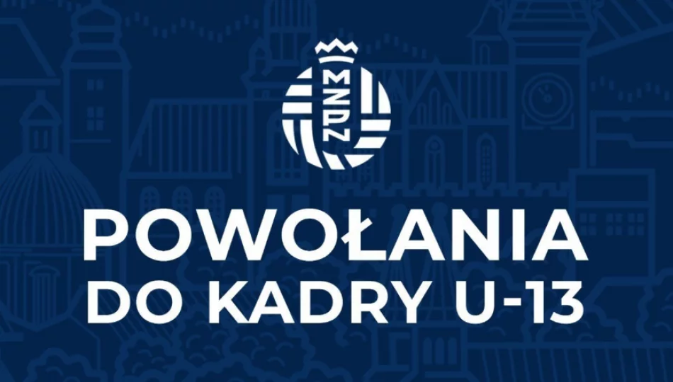 Powołane do Kadry Małopolski - zdjęcie 1