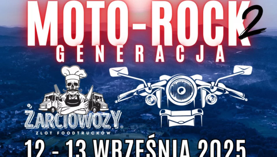 12-13 września odbędzie się MOTO-ROCK GENERACJA 2 – Festiwal Motocyklowo-Rockowy - zdjęcie 1