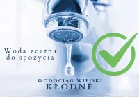 Wodociąg wiejski Kłodne - woda zdatna do spożycia! - zdjęcie główne