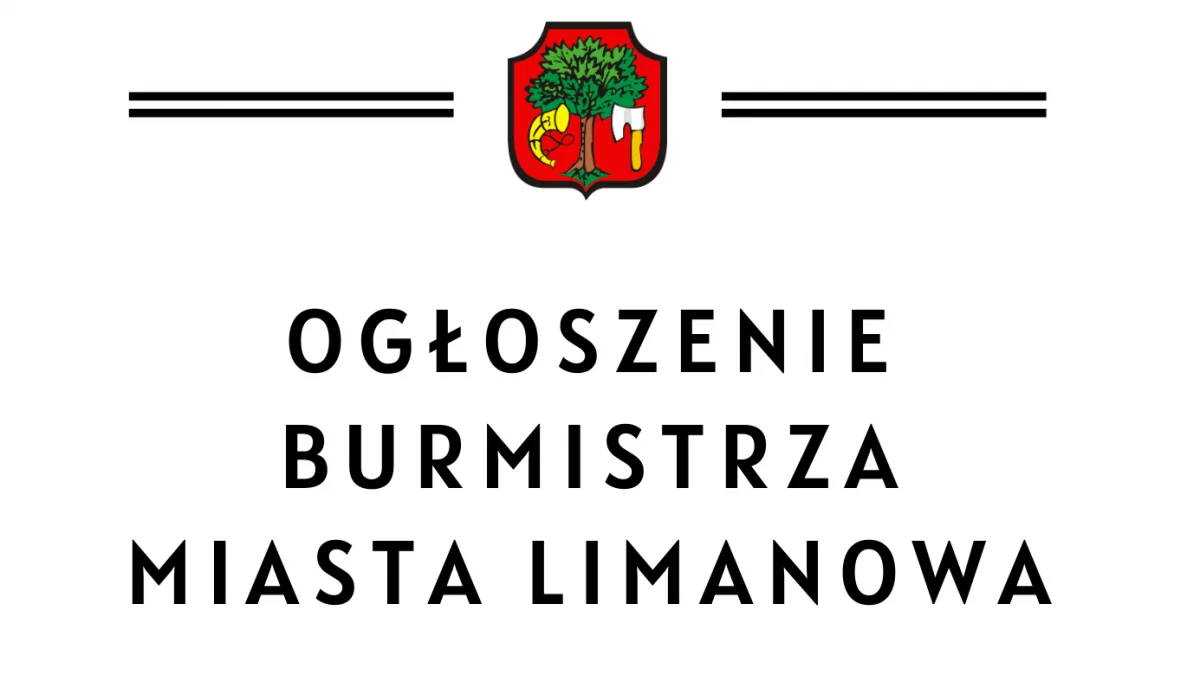 Ogłoszenie Burmistrza Miasta Limanowa – wykaz nieruchomości przeznaczonych do dzierżawy
